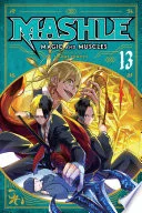 Mashle: Magic and Muscles Vol. 13
