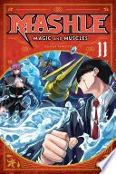 Mashle: Magic and Muscles Vol. 11