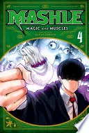 Mashle: Magic and Muscles Vol. 4
