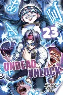 Undead Unluck Vol. 23